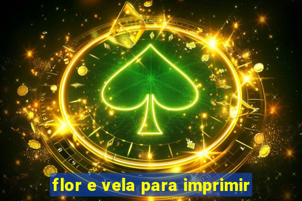 flor e vela para imprimir